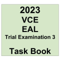 2023 VCE EAL Trial Examination 3